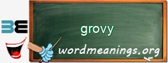 WordMeaning blackboard for grovy